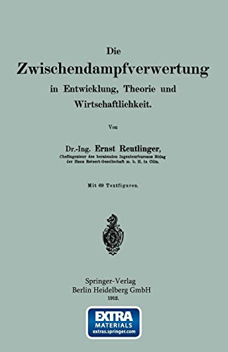 Die wischendampfverwertung in Entwicklung, Theorie und Wirtschaftlichkeit