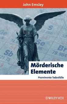 Mörderische Elemente, prominente Todesfälle (Erlebnis Wissenschaft)