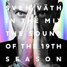 Sven Väth In The Mix - The Sound Of The 19th Season