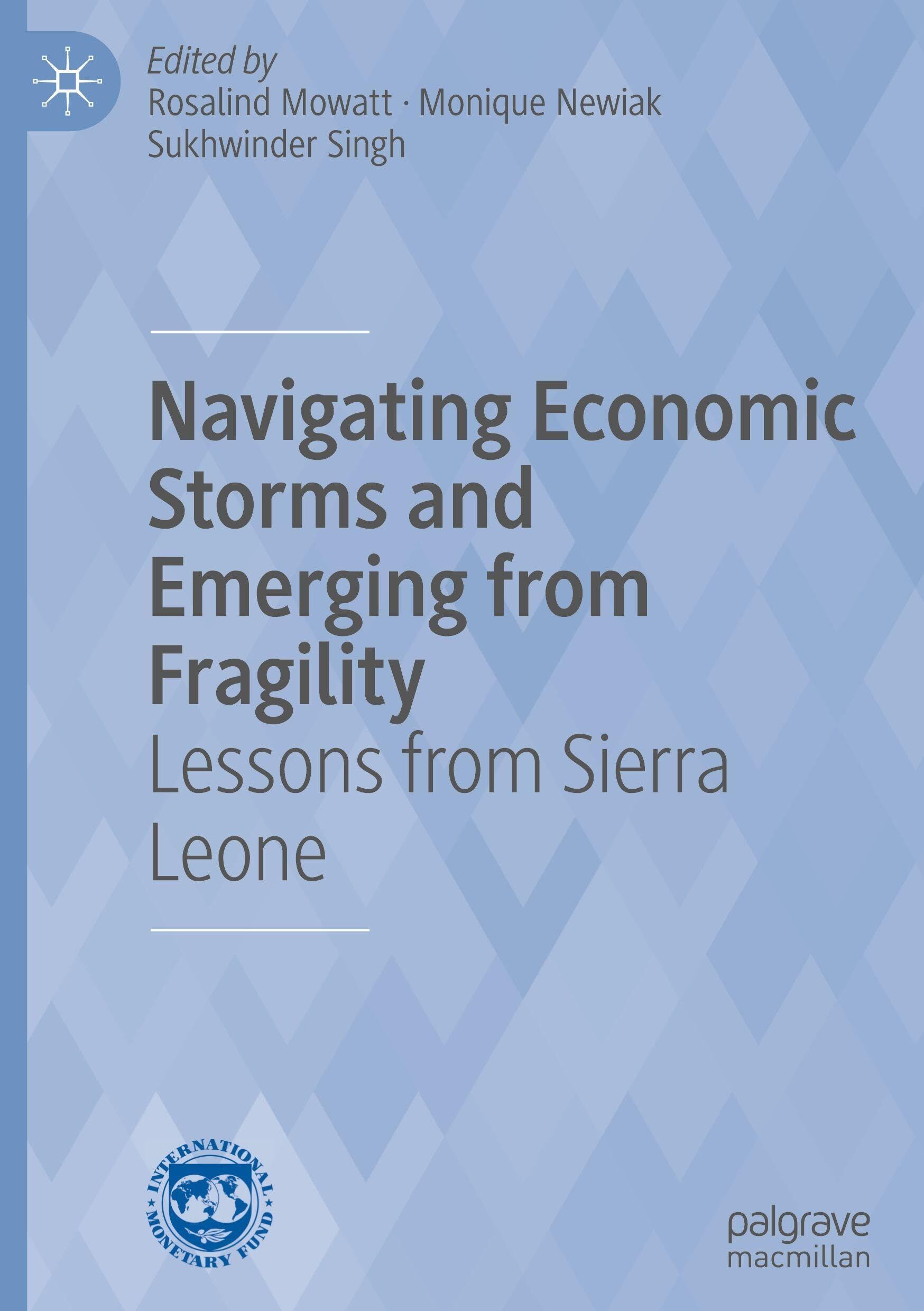 Navigating Economic Storms and Emerging from Fragility