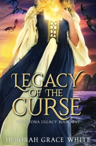 Legacy of the Curse (The Kyona Legacy, Band 1)
