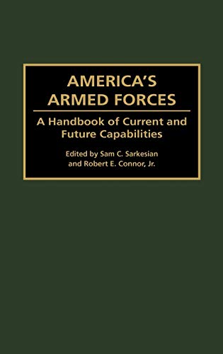 America's Armed Forces: A Handbook of Current and Future Capabilities