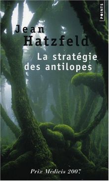 La stratégie des antilopes : récits