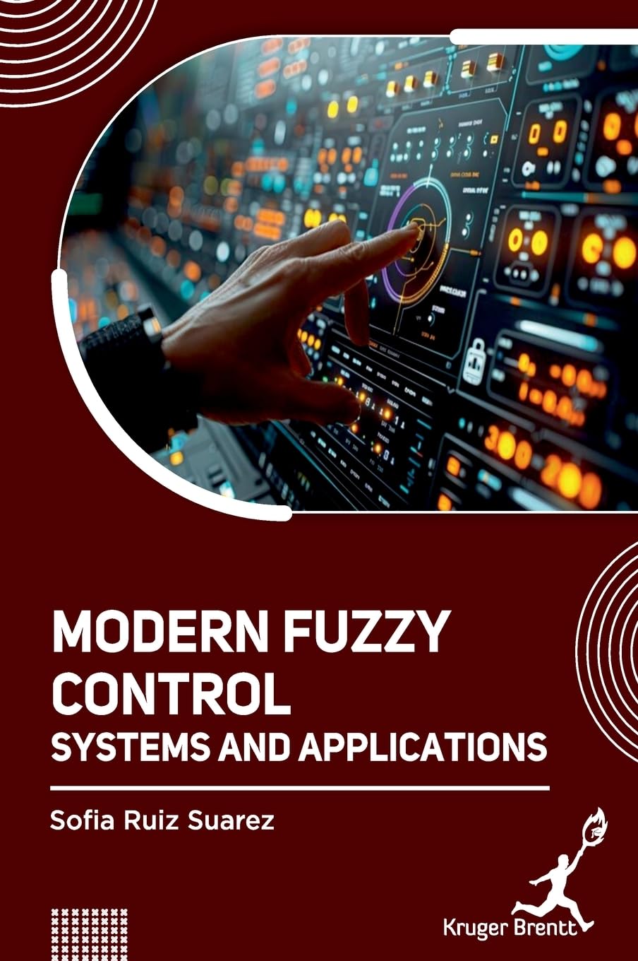 Modern Fuzzy Control Systems and Applications