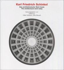 Karl Friedrich Schinkel Das architektonische Werk / The Architectural Work: Dtsch.-Engl.