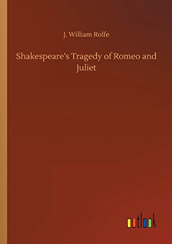 Shakespeare's Tragedy of Romeo and Juliet