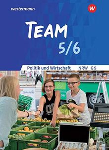 TEAM - Arbeitsbücher für Wirtschaft-Politik - Ausgabe für Gymnasien (G9) in Nordrhein-Westfalen - Neubearbeitung: Arbeitsbuch 1