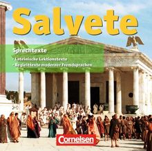 Salvete - Neue Ausgabe: CD zu den Schülerbüchern und Arbeitsheften: Lektion 1-45: Sprech- und Paralleltexte