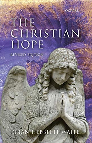 The Christian Hope: Revised Edition