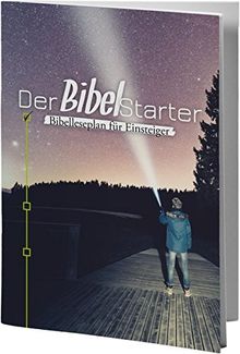 Der BibelStarter: Bibelleseplan für Einsteiger