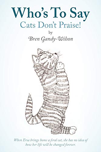 Whos To Say Cats Dont Praise!