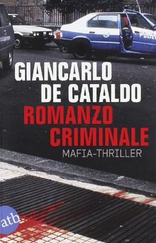 Romanzo Criminale: Mafiathriller