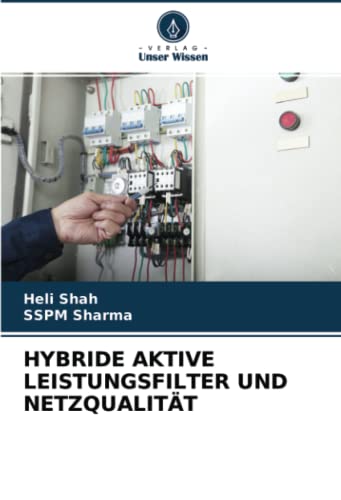 HYBRIDE AKTIVE LEISTUNGSFILTER UND NETZQUALITÄT
