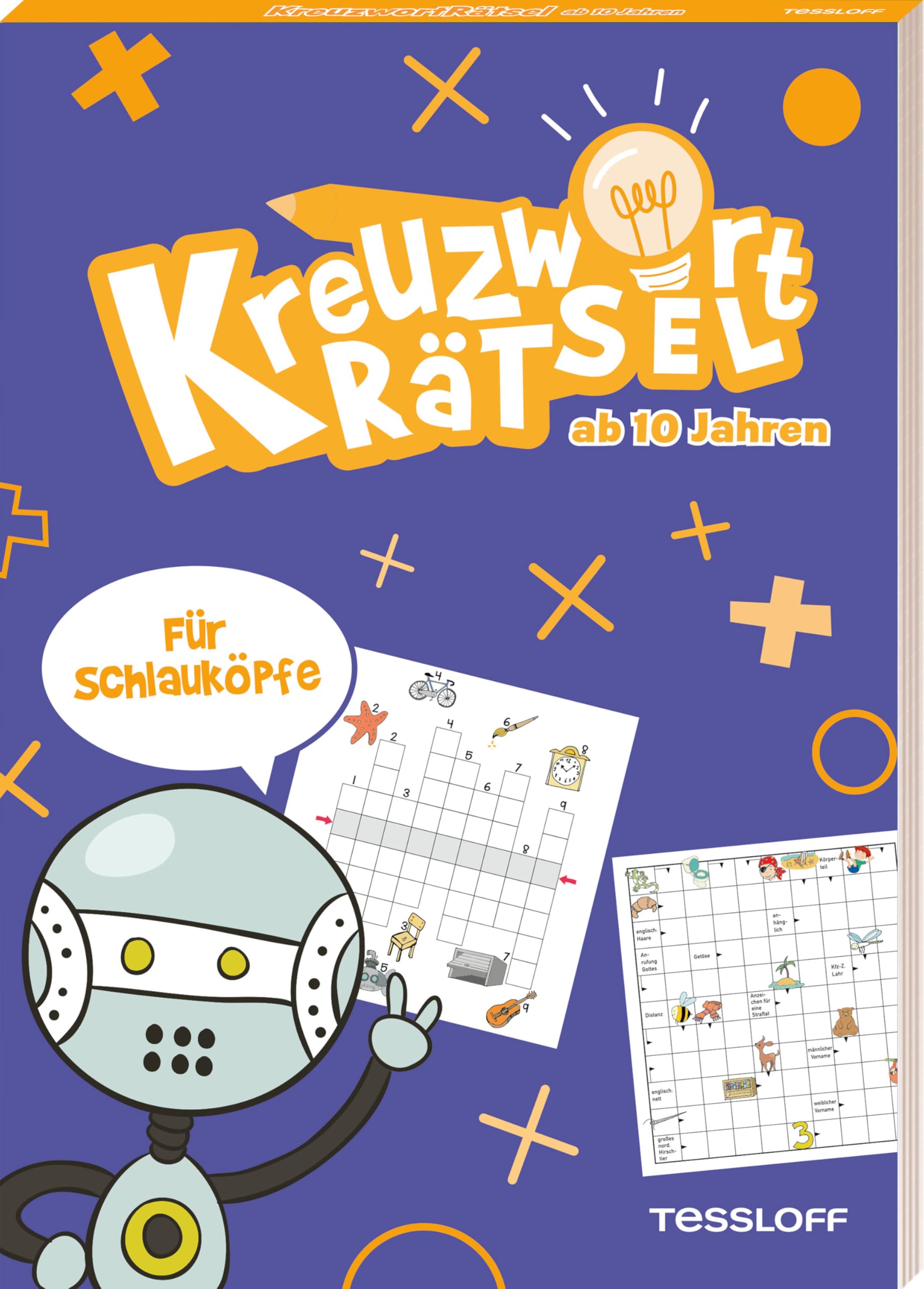 Kreuzworträtsel für Schlauköpfe: 48 kniffllige Rätsel für Kids ab 10 Jahren, mit Lösungen (Rätsel, Spaß, Spiele)