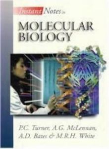 Instant Notes in Molecular Biology