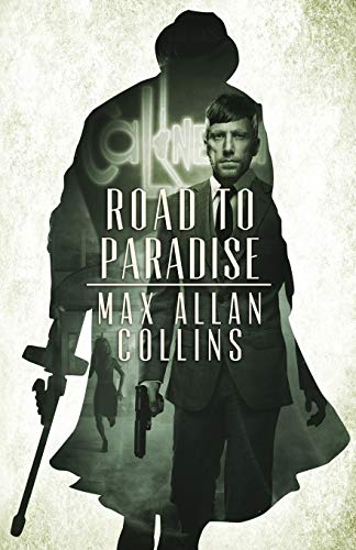 Collins, Max Allan Road To Paradise (The Perdition Series, Band 3)