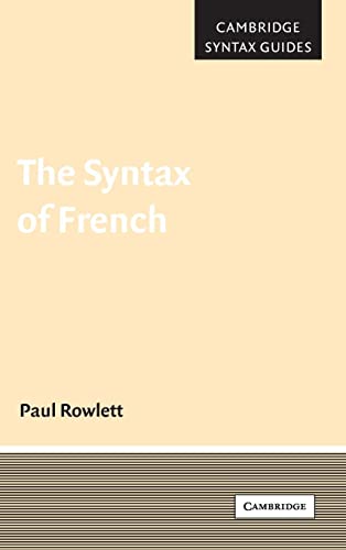 The Syntax of French (Cambridge Syntax Guides)