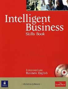 Intelligent Business Intermediate Skills Book with CD-ROM: Intermediate Skills Book and CD-Rom Pack