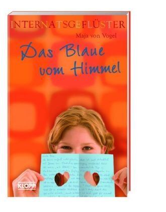 Internatsgeflüster - Das Blaue vom Himmel