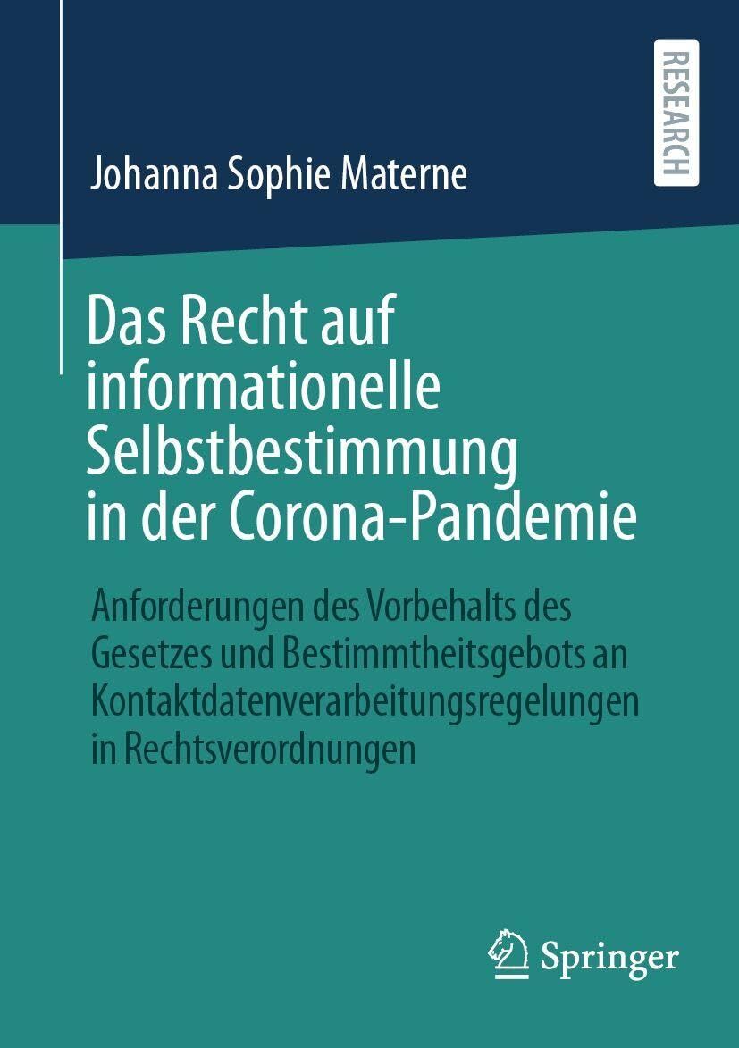 Das Recht auf informationelle Selbstbestimmung in der Corona-Pandemie