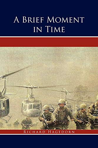 A Brief Moment in Time: A True Story