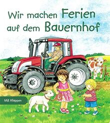 Wir machen Ferien auf dem Bauernhof