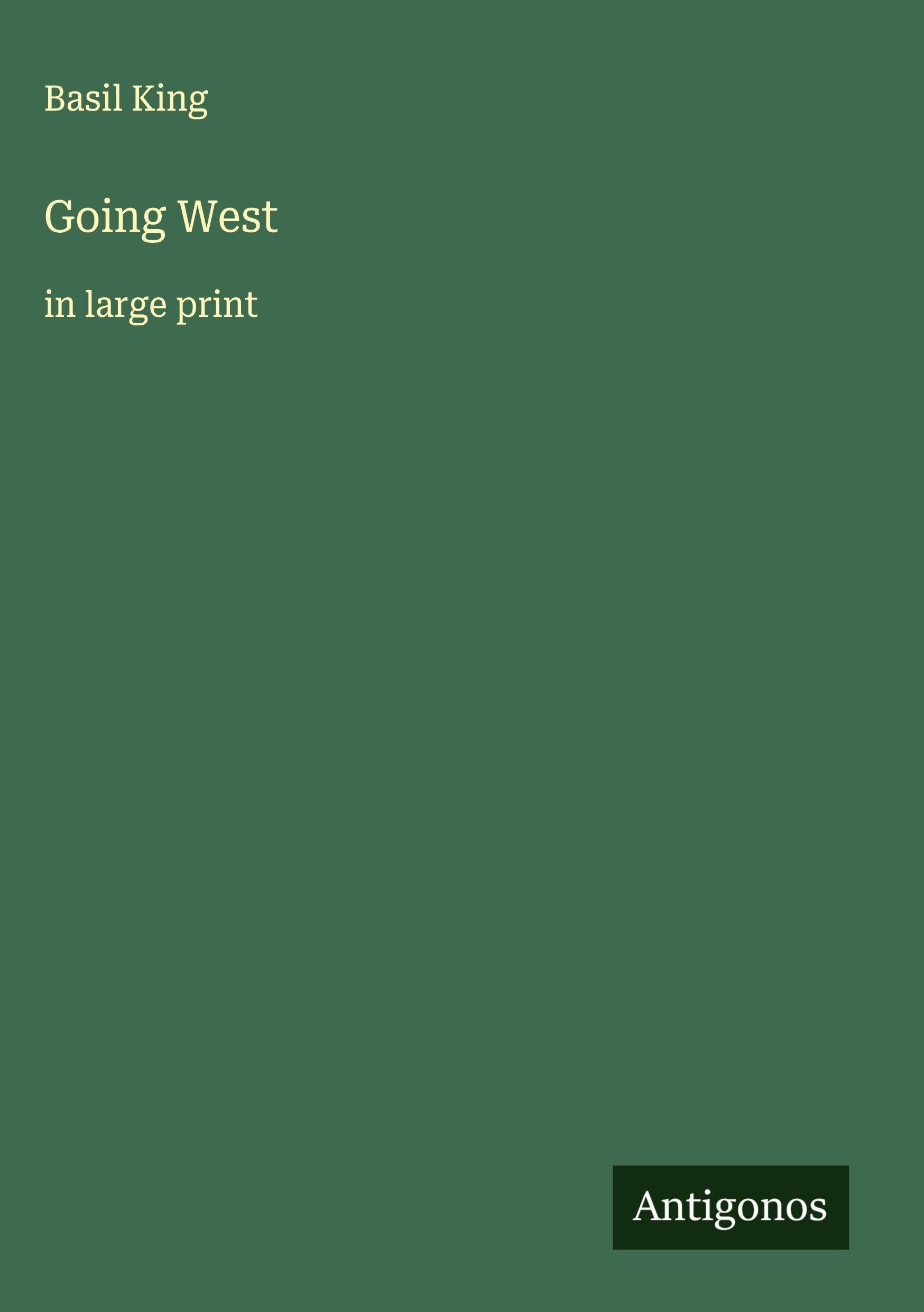 Going West: in large print