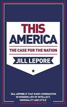 This America: The Case for the Nation