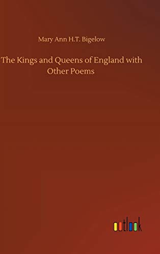 The Kings and Queens of England with Other Poems