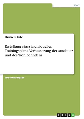 Erstellung eines individuellen Trainingsplans. Verbesserung der Ausdauer und des Wohlbefindens