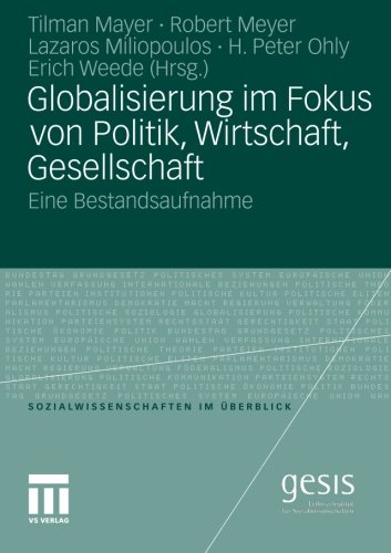 Globalisierung im Fokus von Politik, Wirtschaft, Gesellschaft: Eine Bestandsaufnahme (Sozialwissenschaften im Überblick)