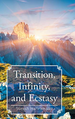 Transition, Infinity, and Ecstasy