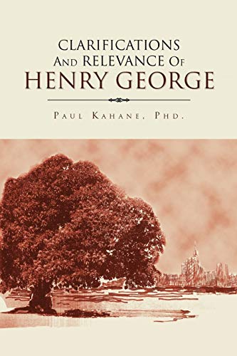 Clarifications and Relevance Of Henry George
