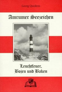 Amrumer Seezeichen, Leuchtfeuer, Bojen und Baken