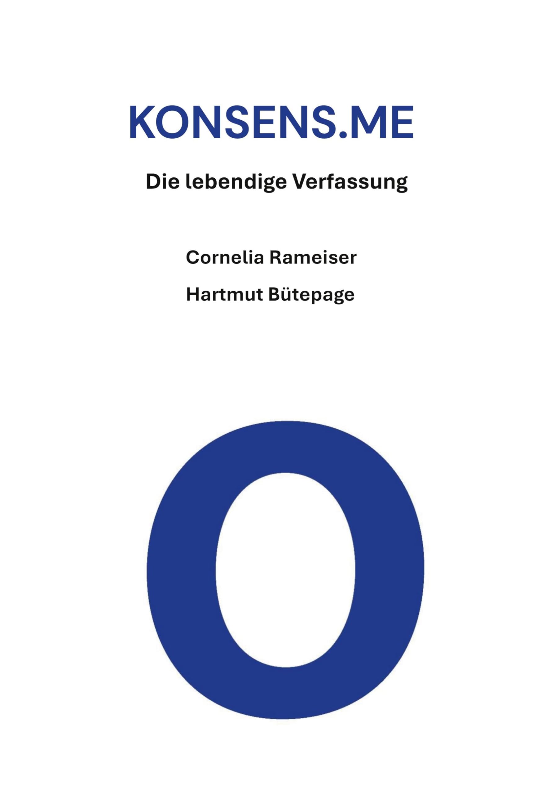 KONSENS.ME: Die lebendige Verfassung und der ewige Weg zum Frieden