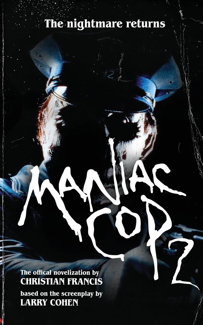 Maniac Cop 2: The Official Novelization