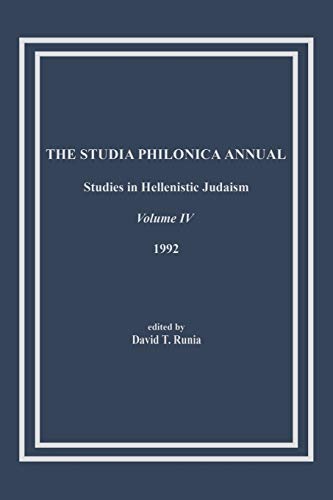 The Studia Philonica Annual, IV, 1992 (Brown Judaic Studies, Band 264)
