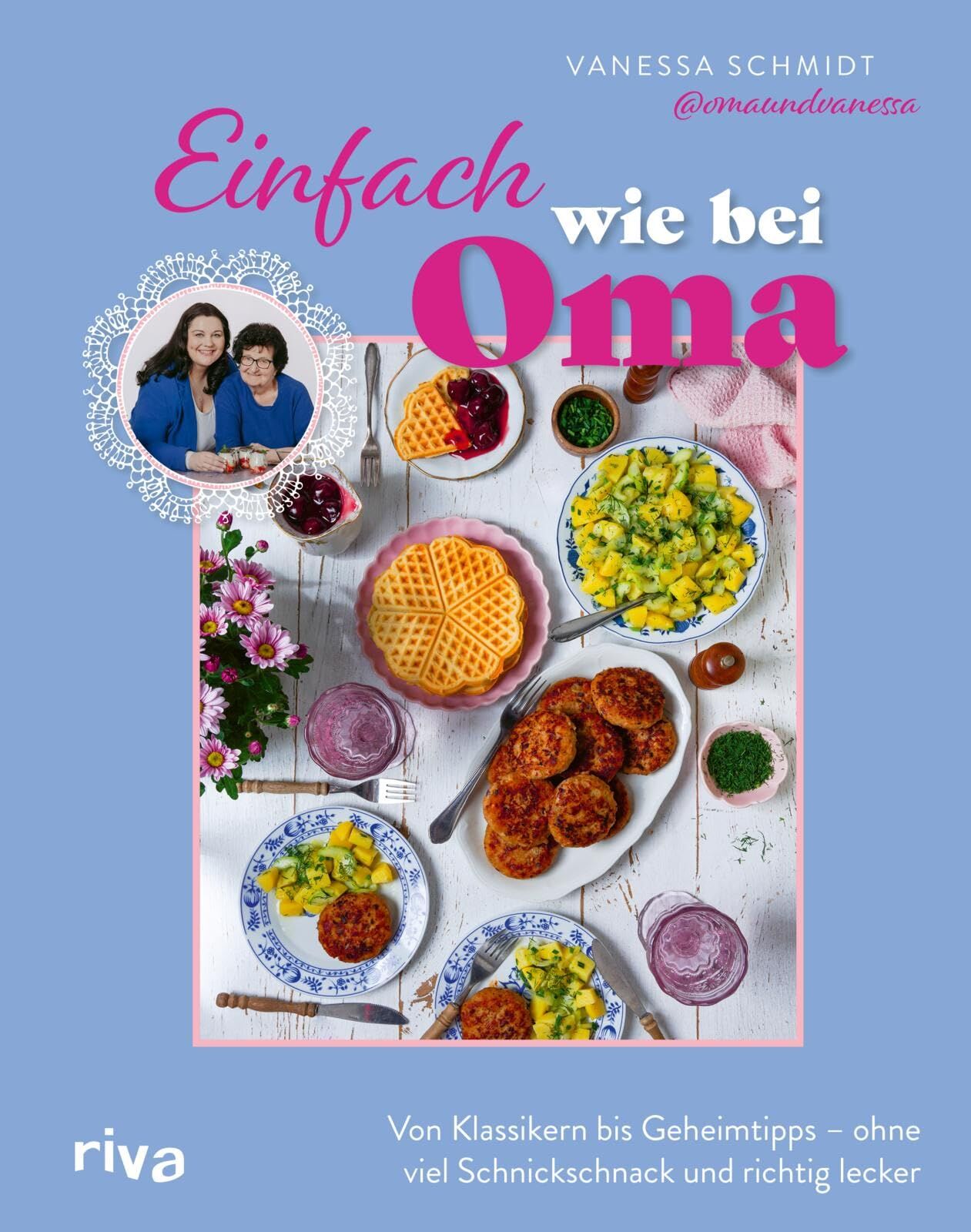 Schmidt, Vanessa: Einfach wie bei Oma