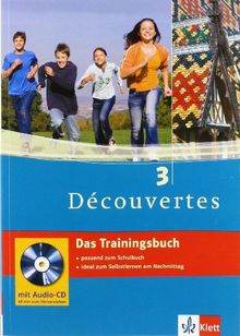 Decouvertes 3. Das Trainingsbuch