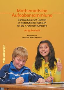 Mathematische Textaufgaben - Aufgabenheft: 4. Schuljahr, Arbeitsheft. Übergang in weiterführende Schulen