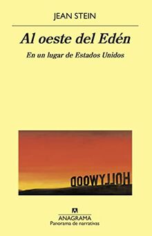 Al Oeste del Eden: En un lugar de Estados Unidos (Panorama de narrativas, Band 1029)