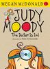 Judy Moody: The Doctor is in!