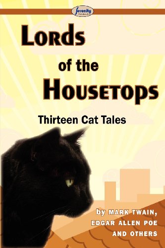 Mark Twain Lords Of The Housetops-Thirteen Cat Tales