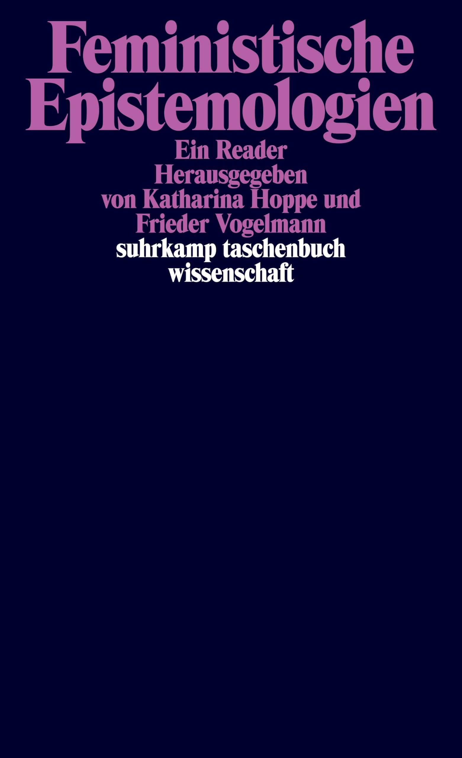 Feministische Epistemologien: Ein Reader (suhrkamp taschenbuch wissenschaft)