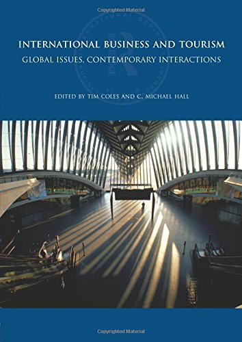 International Business and Tourism: Global Issues, Contemporary Interactions (Routledge International Series in Tourism, Business and Management (Paperback))