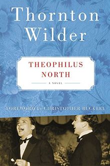 Theophilus North: A Novel