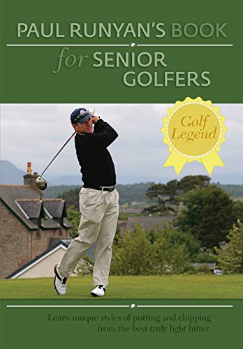 Paul Runyans Book For Senior Golfers