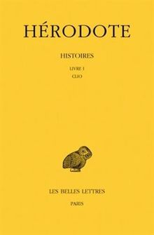 Histoires. Vol. 1. Clio : Livre I