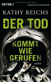 Der Tod kommt wie gerufen: Roman