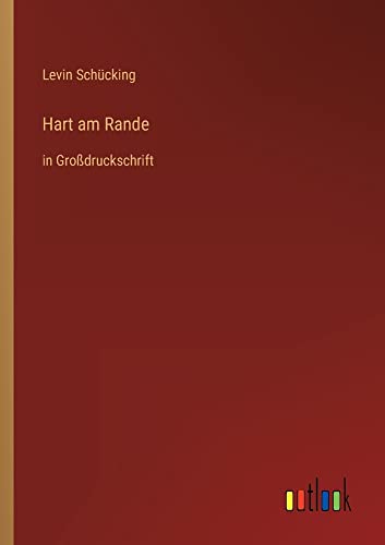 Hart am Rande: in Großdruckschrift